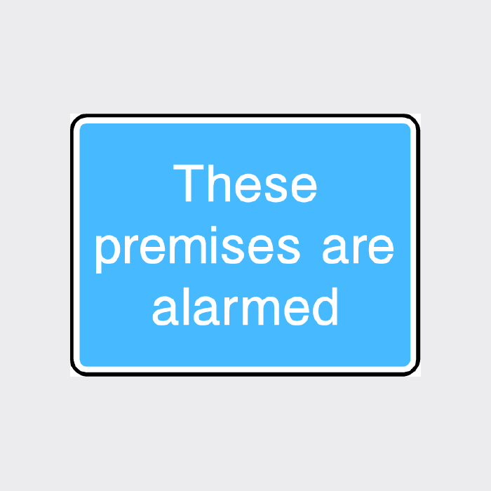 These Premises Are Alarmed Sign | Security Warning Notice