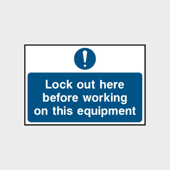 Lockout Here Before Working on This Equipment Sign | Machinery Safety