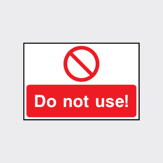 Do Not Use Sign | Out of Service Safety Notice
