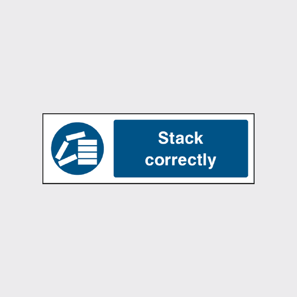 Stack Correctly sign - The Safety Sign