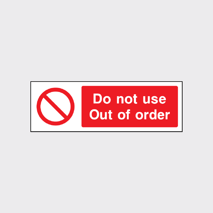 Out Use Sign Do not use Out of Order Sign L