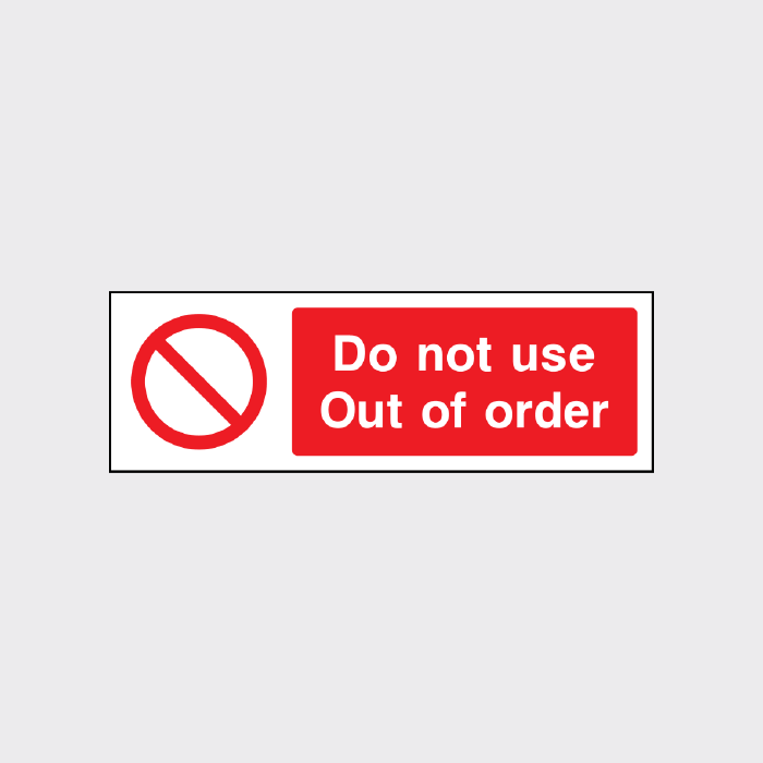 Do not use - Out of order sign