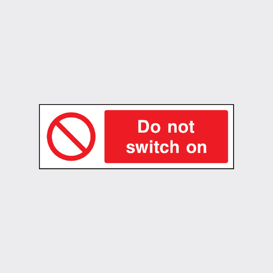 Do not switch on sign 