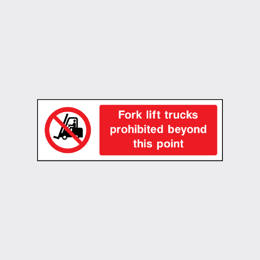Fork lift trucks prohibited beyond this point sign