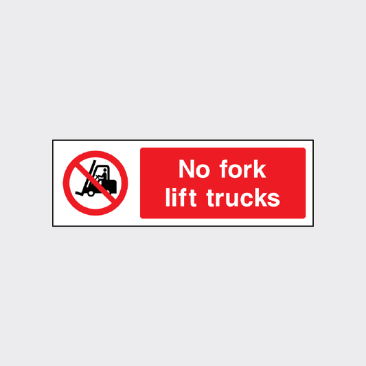 No fork lift trucks sign 