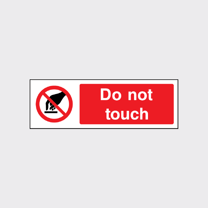Do not touch Sign L