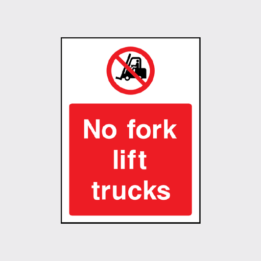 No fork lift trucks sign 