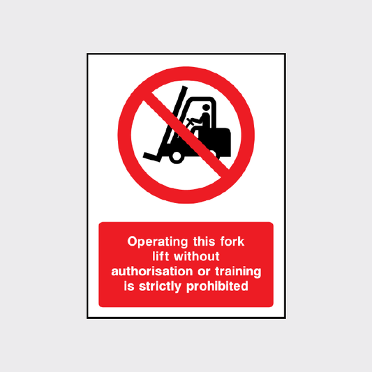 Operating this fork lift without authorisation or training is strictly prohibited
