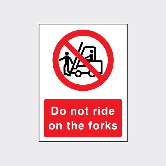 Do not ride on the forks sign