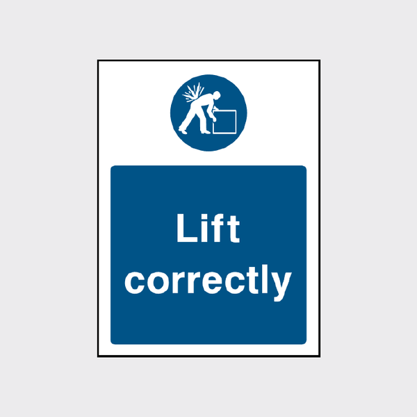 Lift Correctly Sign