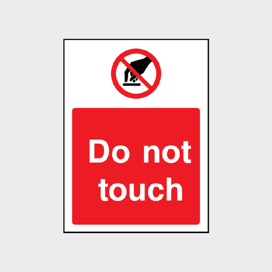 Do not touch signage