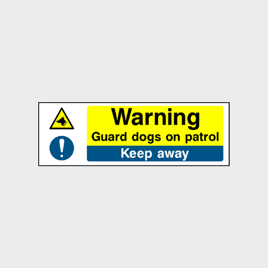 Warning - Guard dogs on patrol - Keep away sign