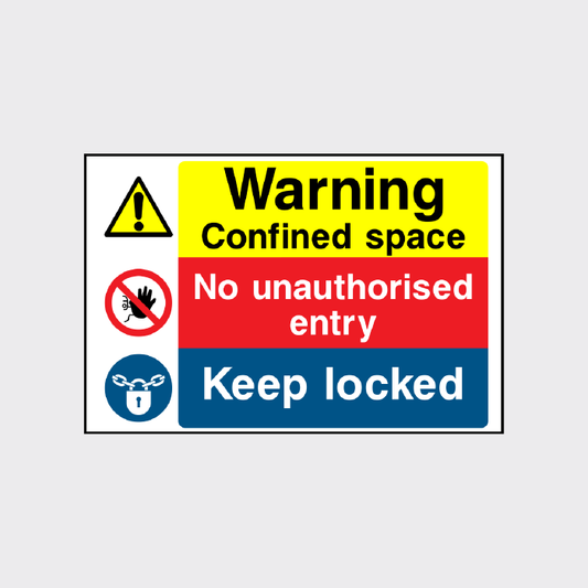 Warning - Confined space - No unauthorised entry - Keep Locked sign