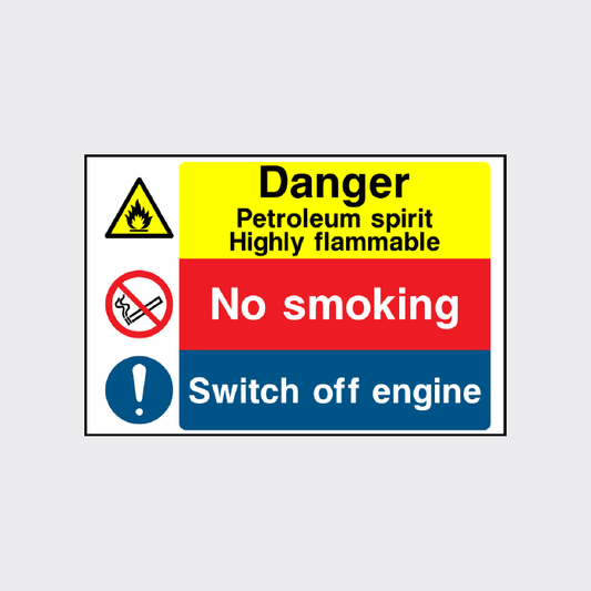 Petroleum spirt highly flammable No smoking Switch off engine sign