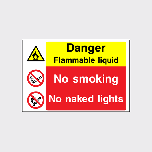 Danger - Flammable liquid - No Smoking - No Naked Lights sign