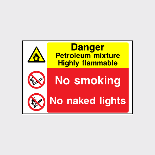 Danger - Petroleium mixture - highly flammable sign