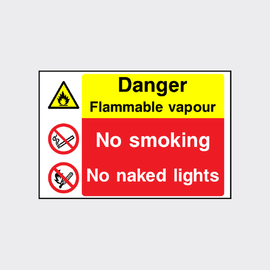 Danger - Flammable vapour - No Smoking - No Naked Lights sign