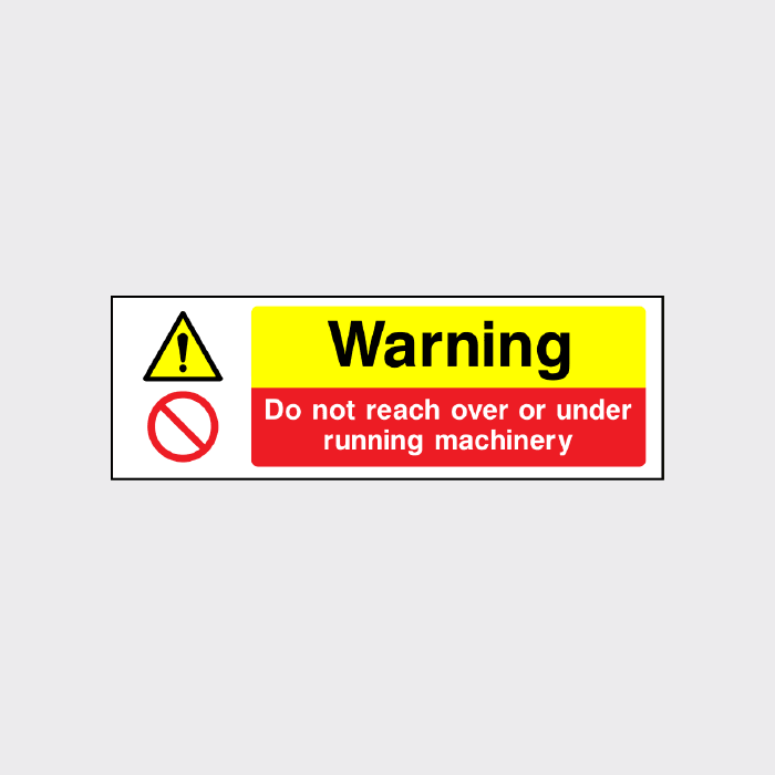 Warning - Do not reach over or under running machinery sign - MULT0041 ...