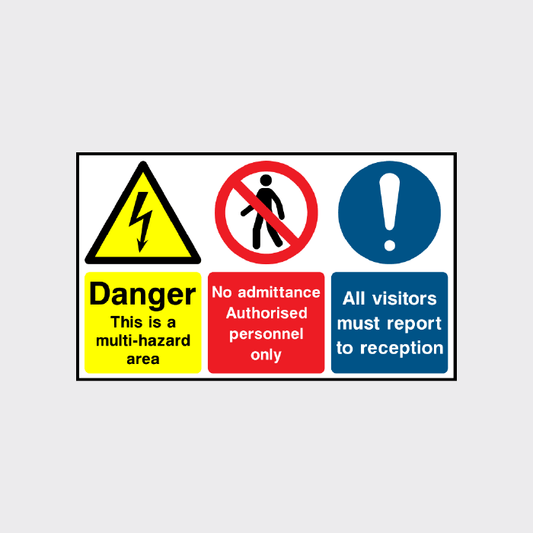Danger this a multi hazard area - Multi message safety sign
