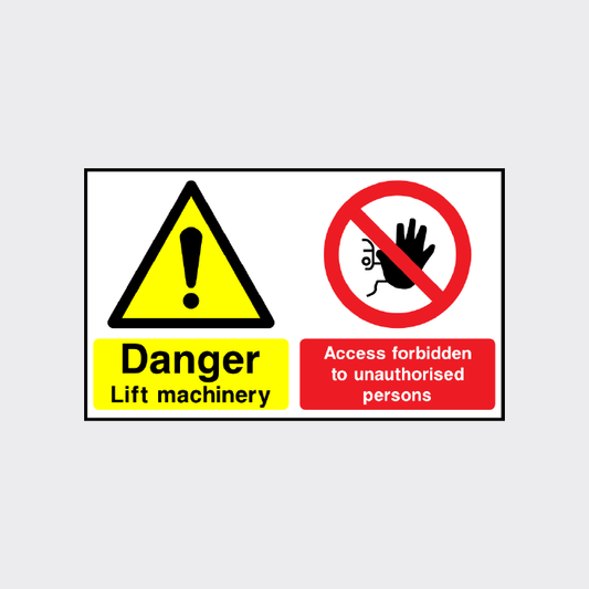 Danger - Lift Machinery - Multi message safety sign