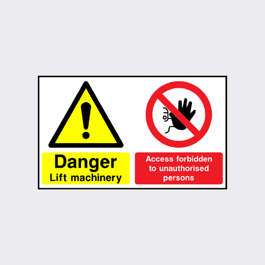 Danger Lift Machinery Multi message safety sign