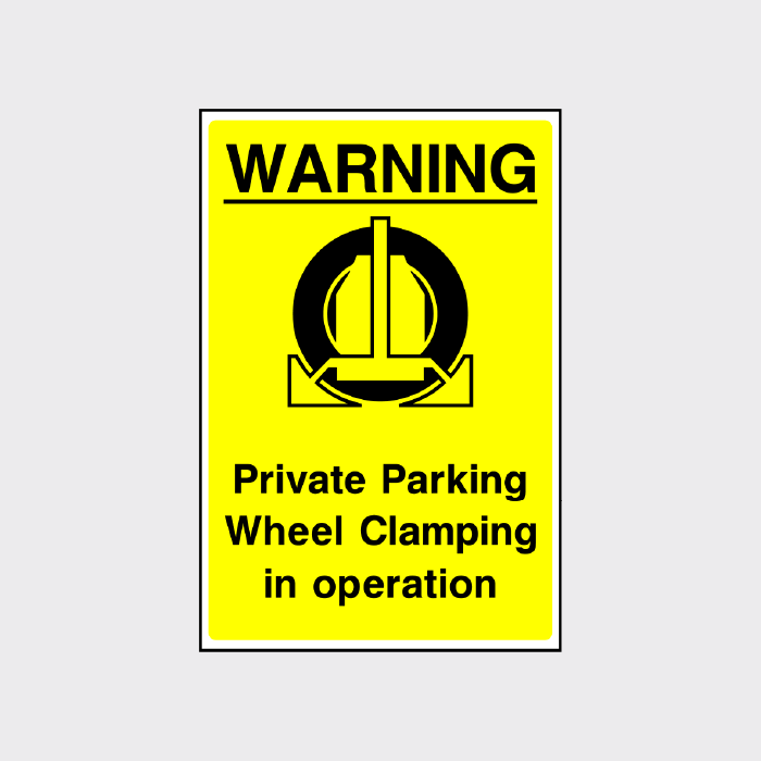 Warning - Private parking wheel clamping in operation sign