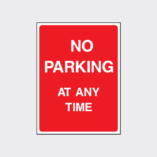 No parking at any time sign