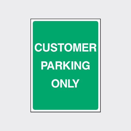Customer Parking only sign