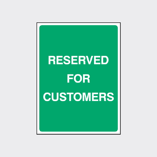 Reserved for customers sign