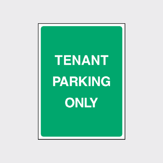 Tenant Parking Only Sign