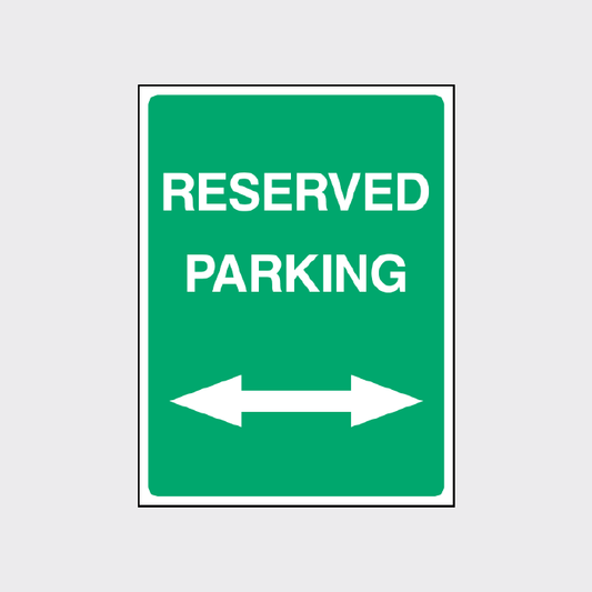 Reserved Parking left and right sign