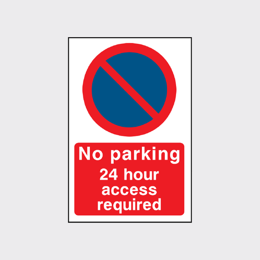 No parking - 24 hour access required sign