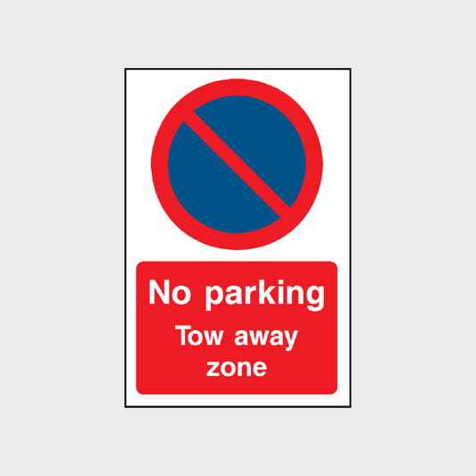 No Parking - Tow away zone sign