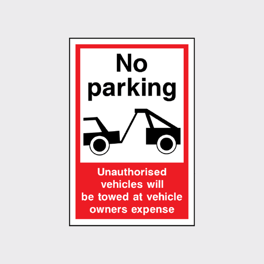 Unauthorised vehicles will be towed at vehicle owners expense sign