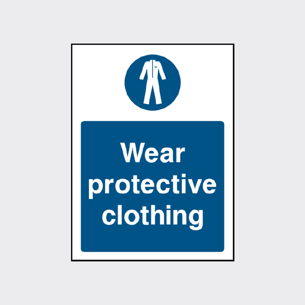 Wear protective clothing sign