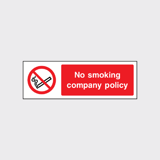 No smoking - Company Policy 