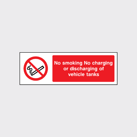 No smoking - No charging or discharging of vehicle tanks 