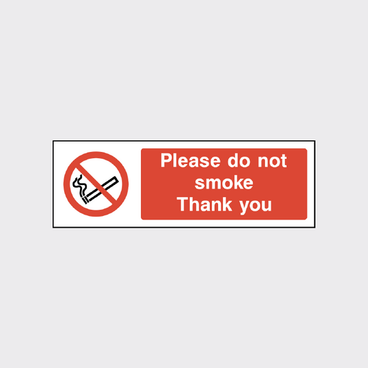 Please do not smoke - Thank you 