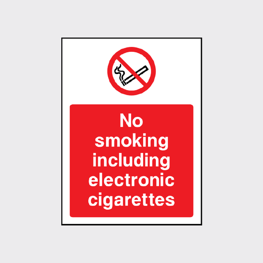 No Smoking including Electronic Cigarettes Sign
