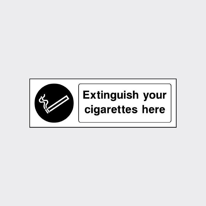 Extinguish your Cigarettes here Sign