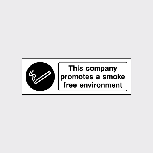 This company promotes a smoke free envinronment sign