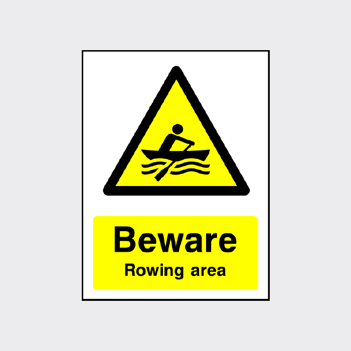 Beware Rowing Area Sign | Improve Water Safety & Awareness