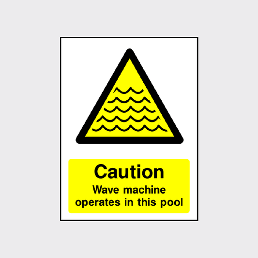 Caution Wave machine operates in this pool sign