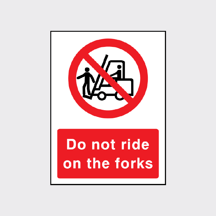 No Riding On Forks Sticker Do Not Ride on the Forks Sign | Workplace Safety Notice